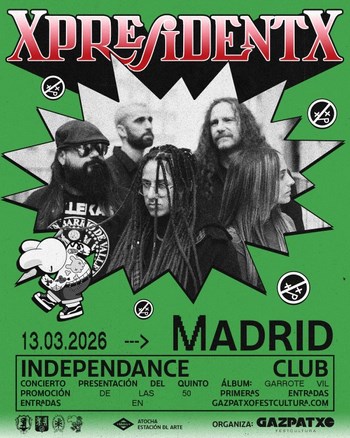 Xpresidentx en Madrid